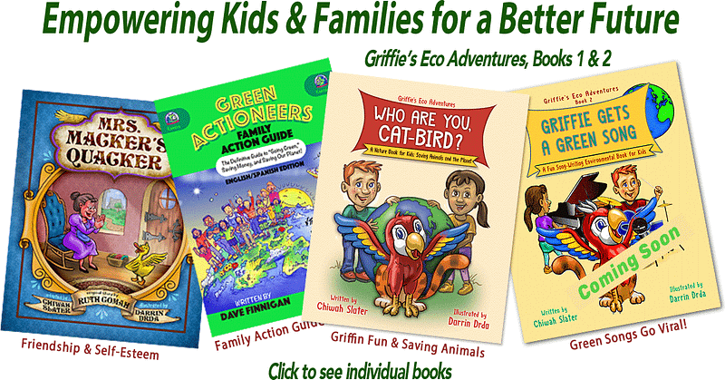 Green Song Press Storybooks, four kids’ storybooks. From left to right: Mrs. Macker’s Quacker, Green Actioneers Family Action Guide, Who Are You Cat-Bird?, and Griffie Gets a Green Song. At the bottom is a message to click the image to see the indifidual storybooks.